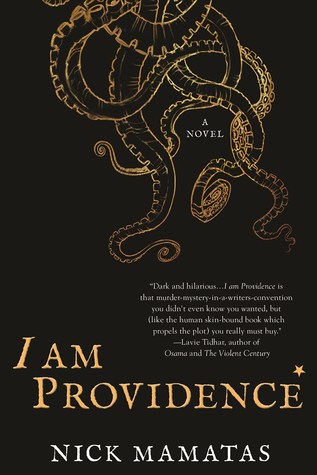 I Am Providence, by Nick Mamatas